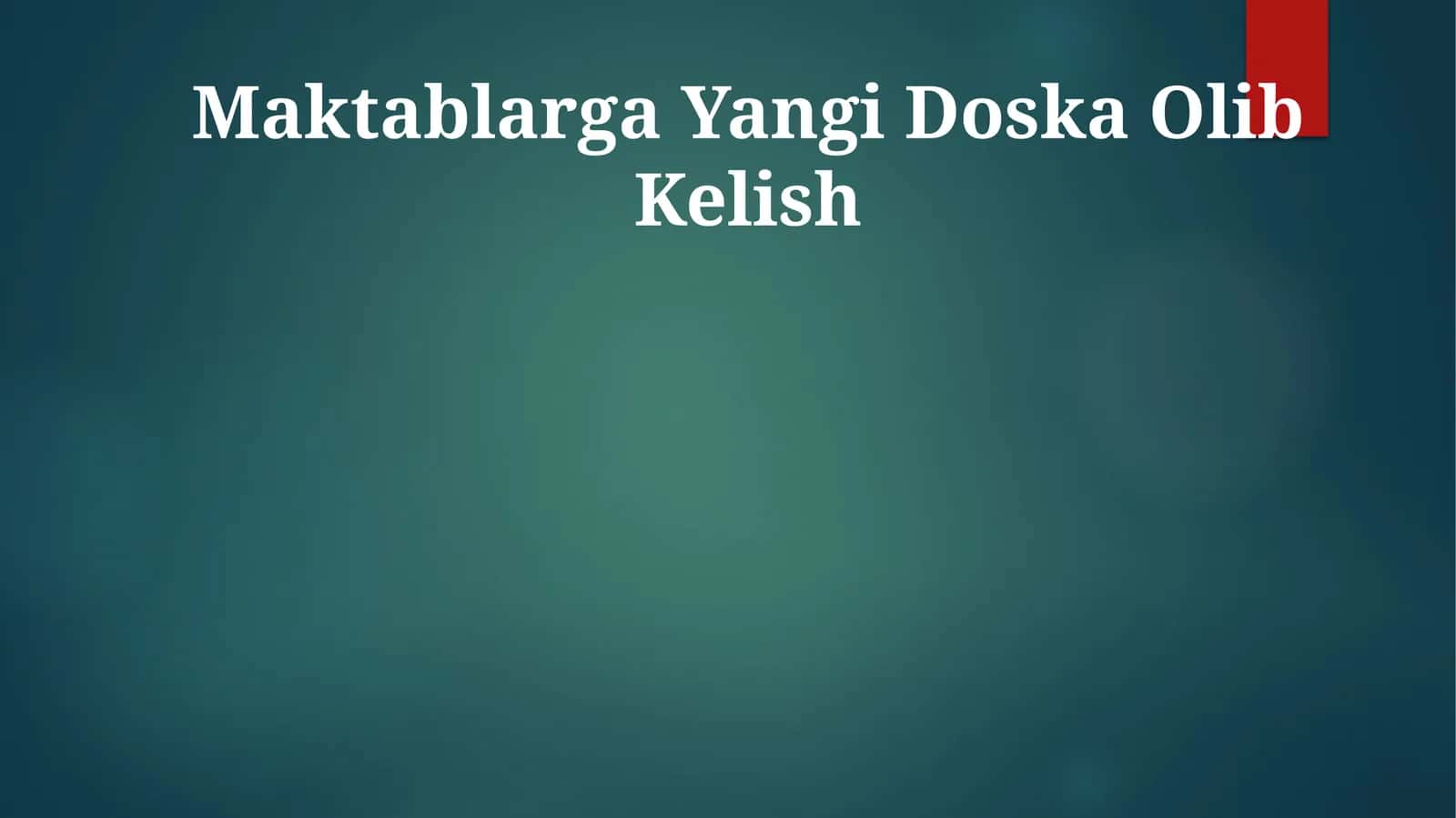 Maktablarga Yangi Doska Olib Kelish 1