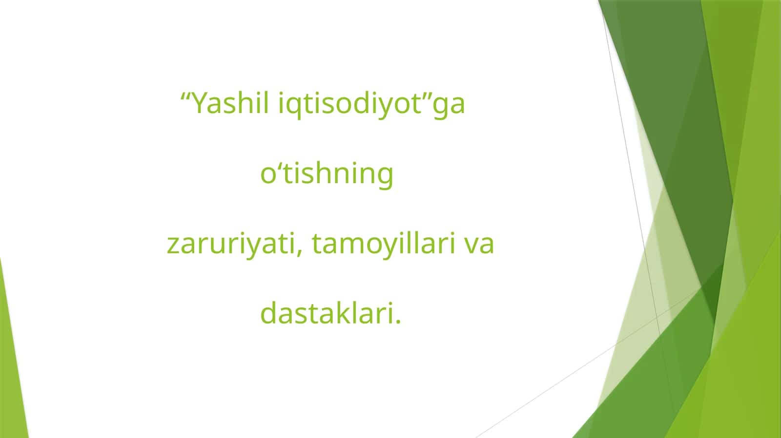 2019-2030 yillarda O'zbekiston Respublikasining "yashil" iqtisodiyotga o'tish strategiyasi to'g'risida PQ-4477-son qarori 1