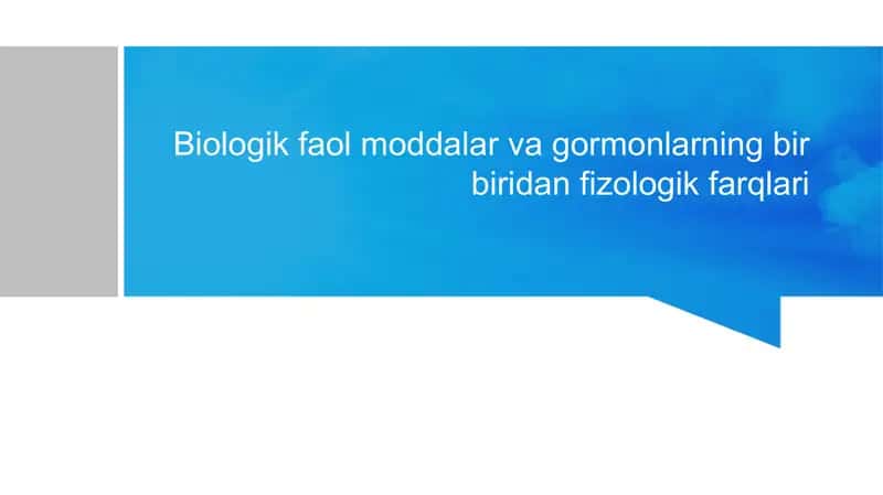 Biologik faol moddalar va gormonlarning bir biridan fizologik farqlari 1