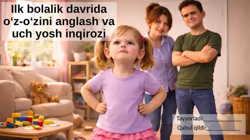 Ilk bolalik davrida o‘z-o‘zini anglash va uch yosh inqirozi 1