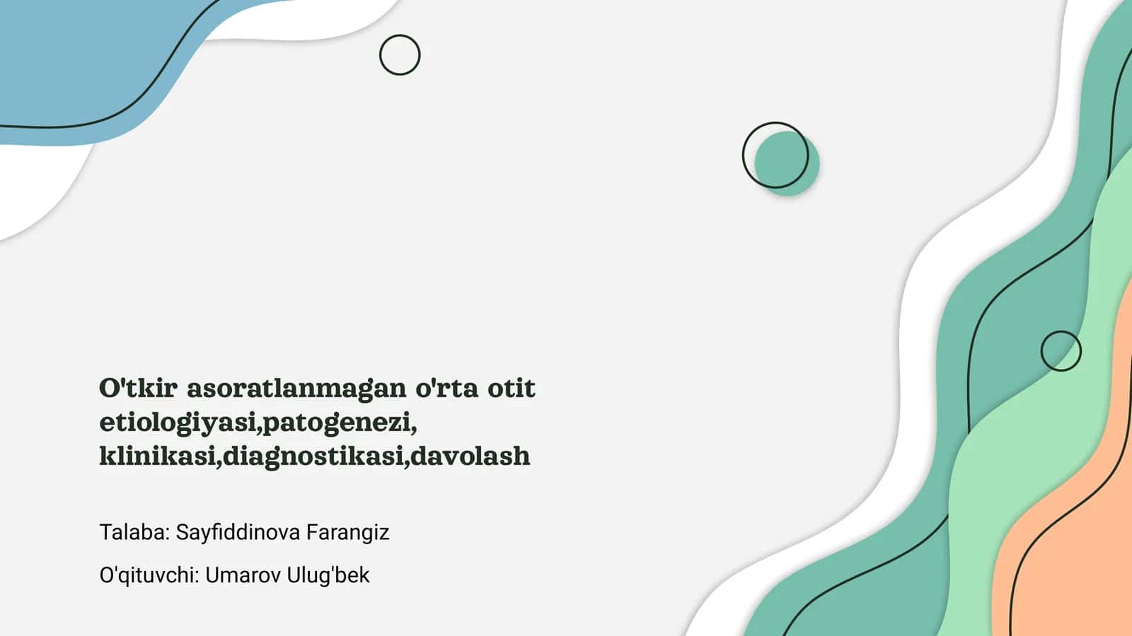 O'tkir asoratlanmagan o'rta otit etiologiyasi,patogenezi, klinikasi,diagnostikasi,davolash 1
