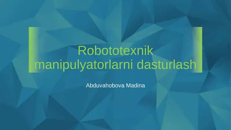 Robototeхnikmanipulyatorlarnidasturlash 1
