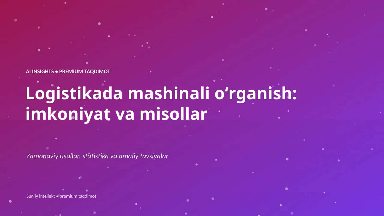 Sun'iy intellekt va premium taqdimot 1