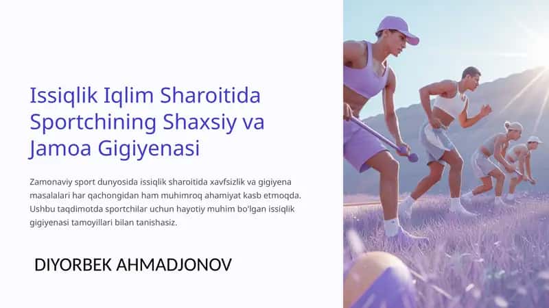 Issiqlik Iqlim Sharoitida Sportchining Shaxsiy va Jamoa Gigiyenasi 1