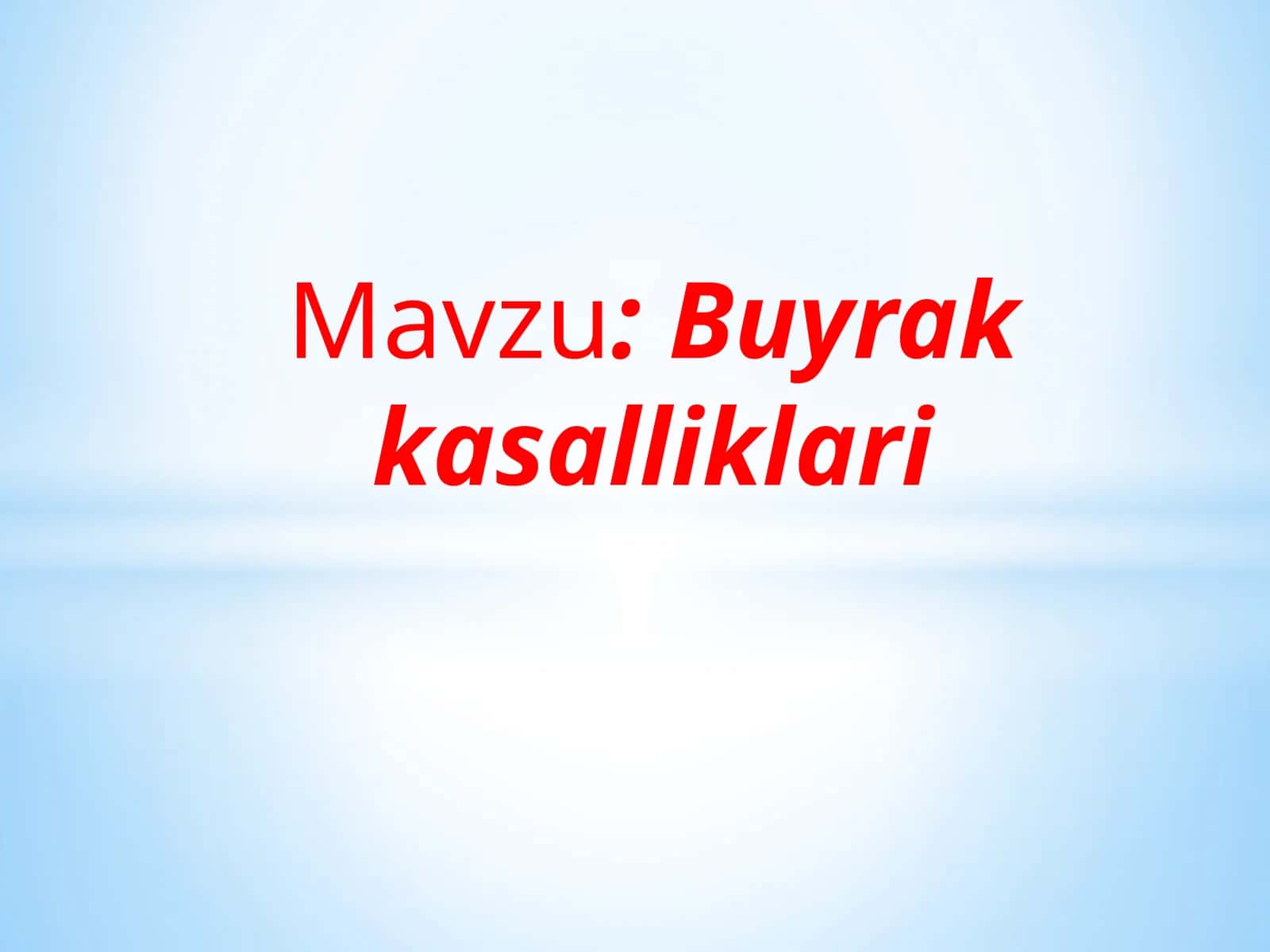 Buyrak kasalliklari 1