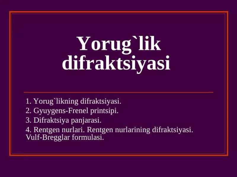Yorug`lik difraktsiyasi 1