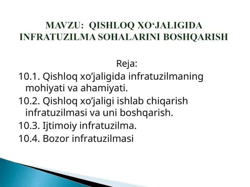 Qishloq xo’jaligida infratuzilmaning mohiyati va ahamiyati 1