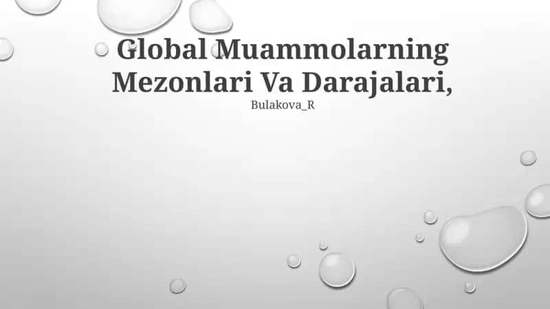 Global Muammolarning Mezonlari Va Darajalari 1