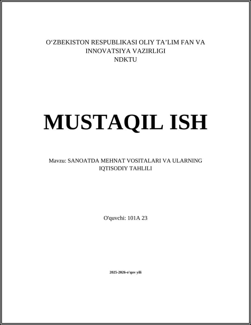 SANOATDA MEHNAT VOSITALARI VA ULARNING IQTISODIY TAHLILI 1