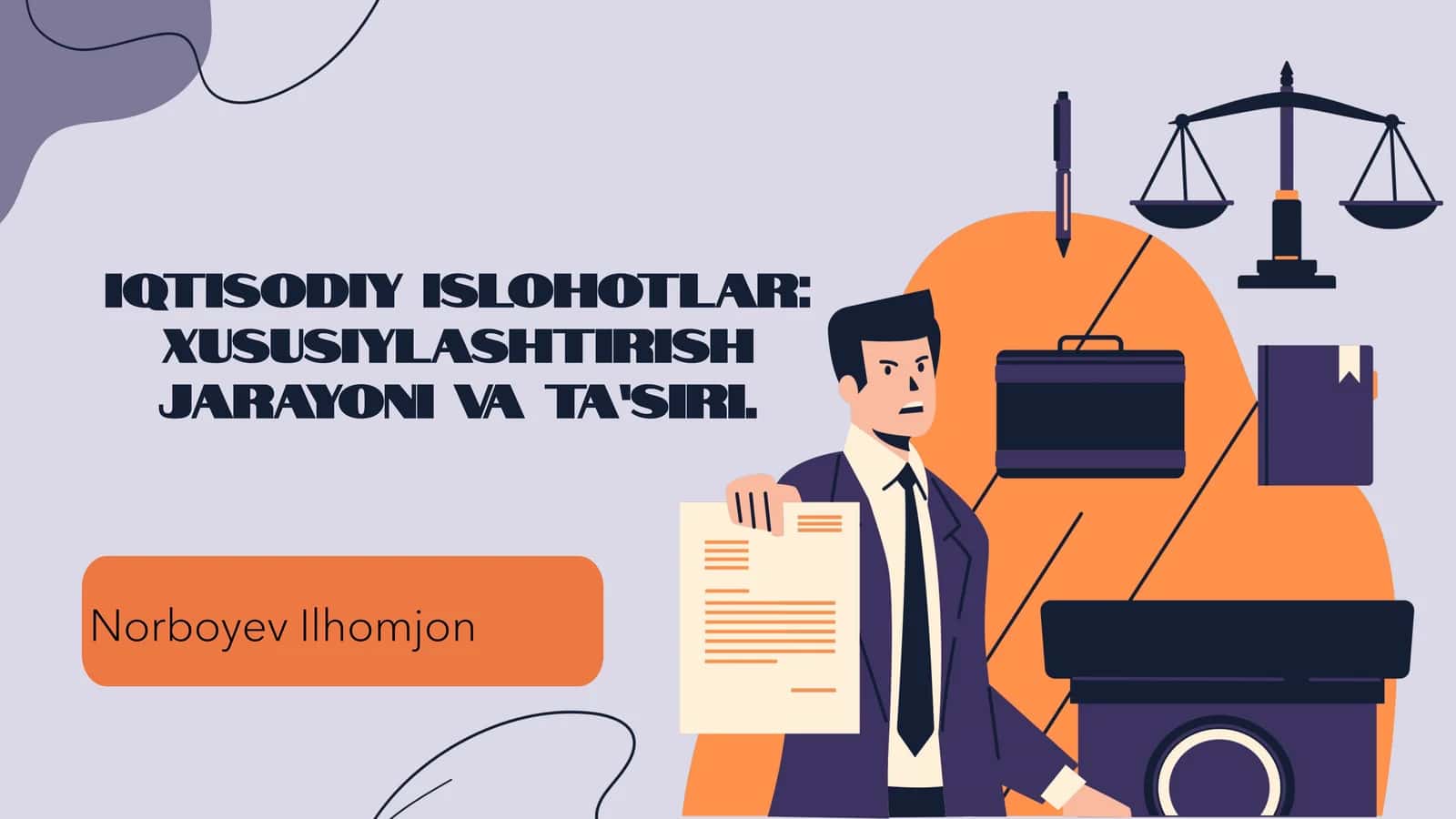 Iqtisodiy islohotlar: xususiylashtirish jarayoni va ta’siri 1