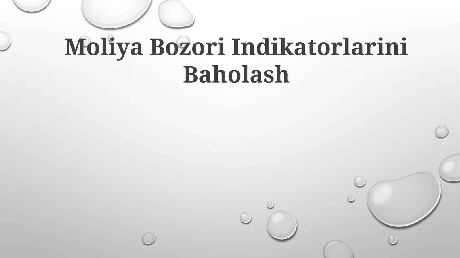 Moliya Bozori Indikatorlarini Baholash 1