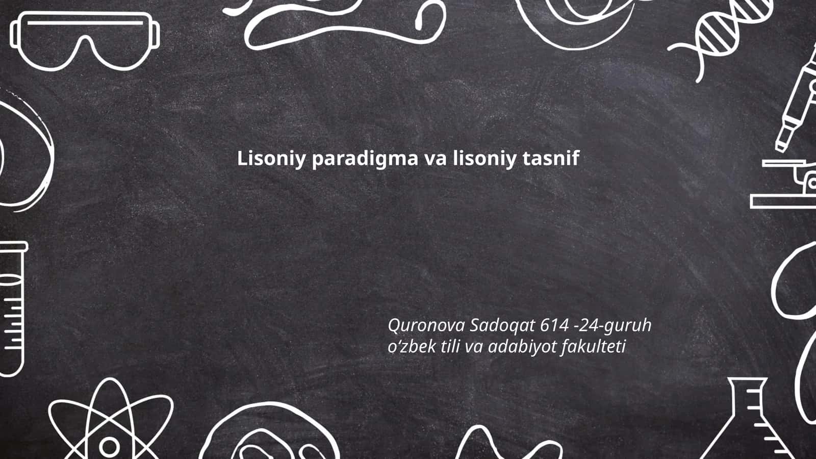 Lisoniy paradigma va lisoniy tasnif 1