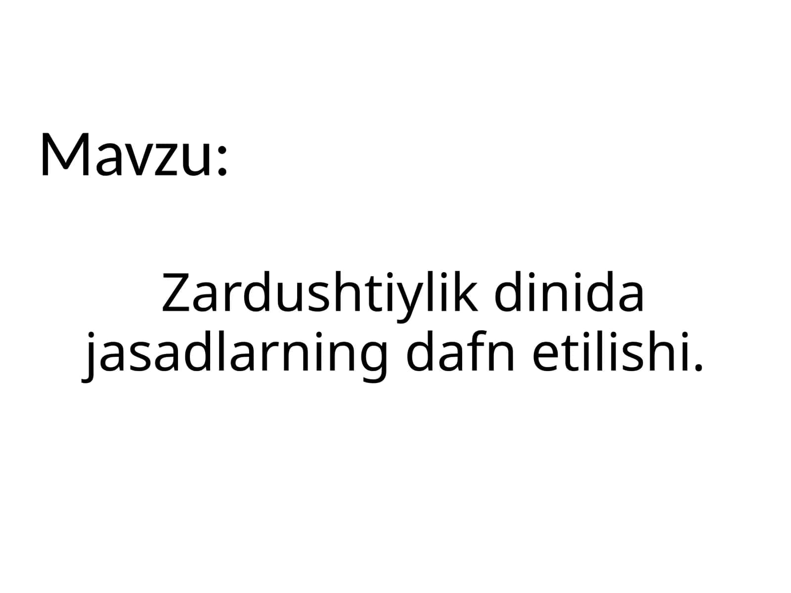 Zardushtiylik dinida jasadlarning dafn etilishi 1