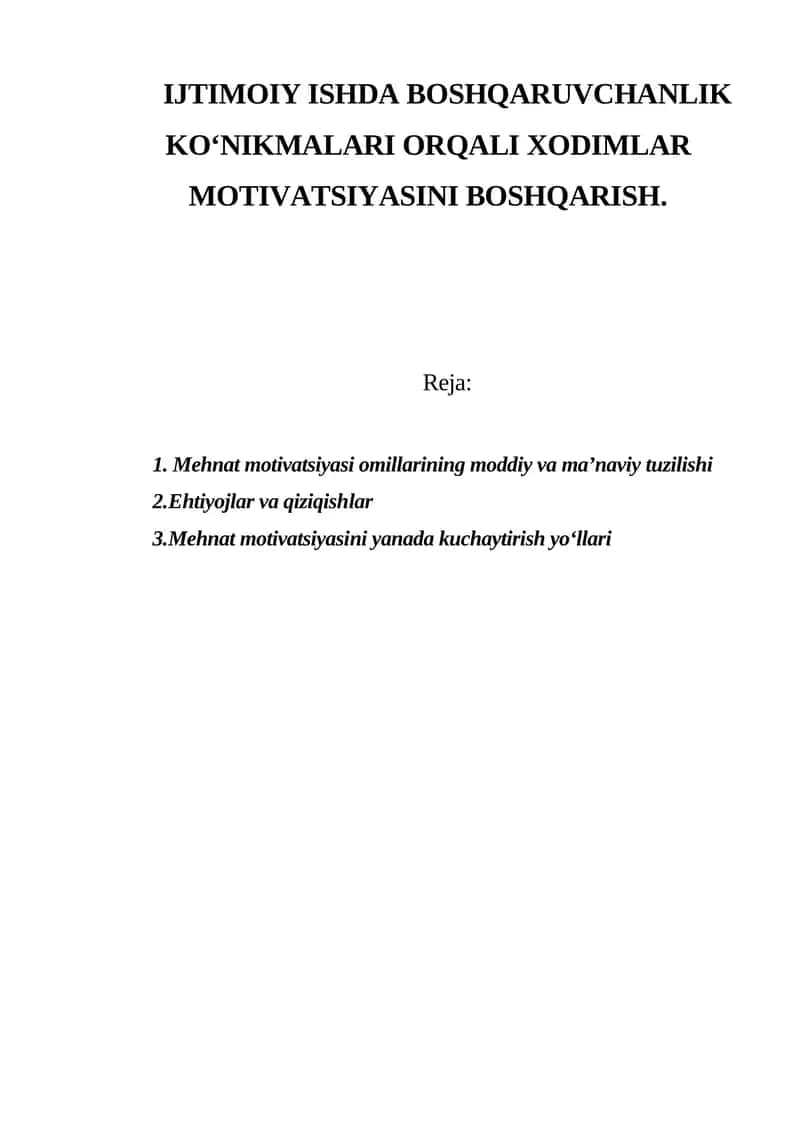 IJTIMOIY ISHDA BOSHQARUVCHANLIK KO‘NIKMALARI ORQALI XODIMLAR MOTIVATSIYASINI BOSHQARISH 1