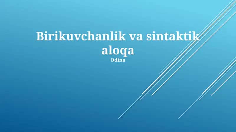 Birikuvchanlik va sintaktik aloqa 1