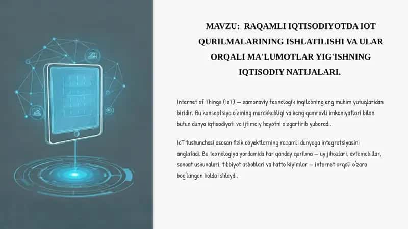 RAQAMLI IQTISODIYOTDA IOT QURILMALARINING ISHLATILISHI VA ULAR ORQALI MA'LUMOTLAR YIG'ISHNING IQTISODIY NATIJALARI 1