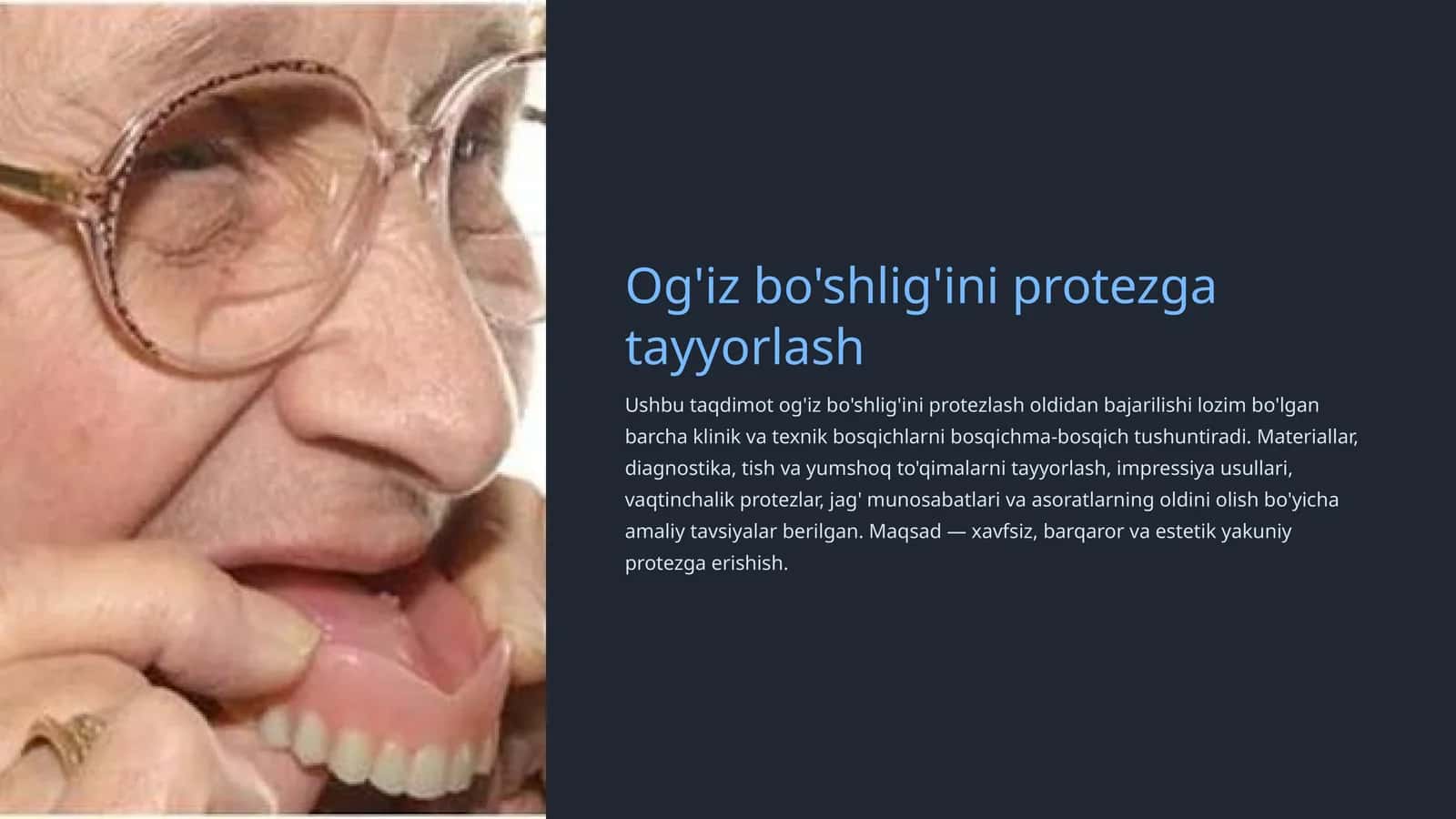 Og'iz bo'shlig'ini protezga tayyorlash 1