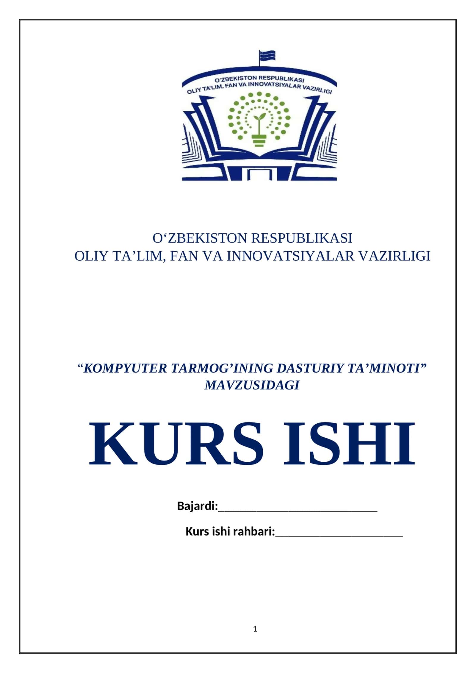 KOMPYUTER TARMOG’INING DASTURIY TA’MINOTI KURS ISHI 1