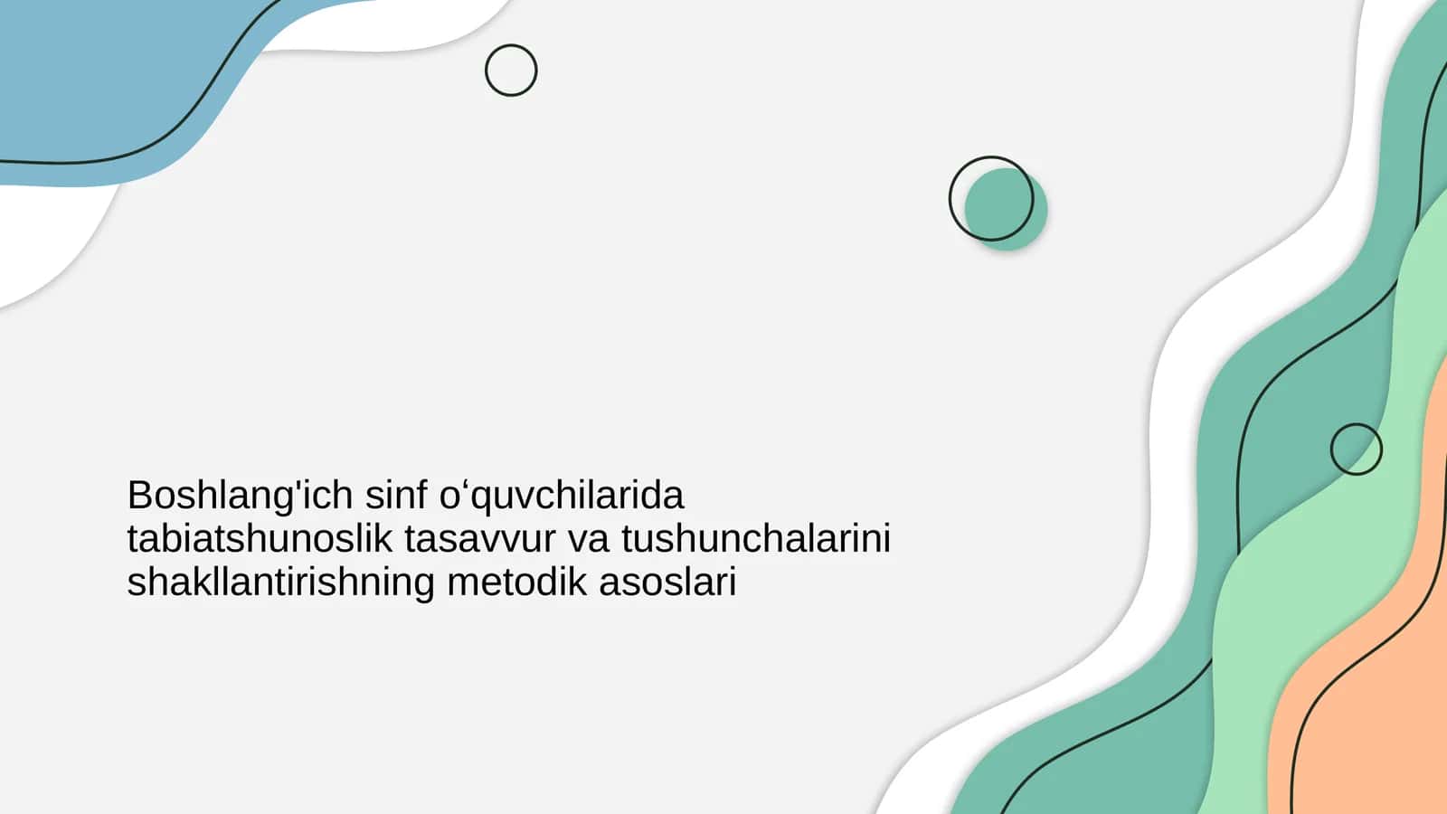 Boshlangʻich sinf oʻquvchilarida tabiatshunoslik tasavvur va tushunchalarini shakllantirishning metodik asoslari 1