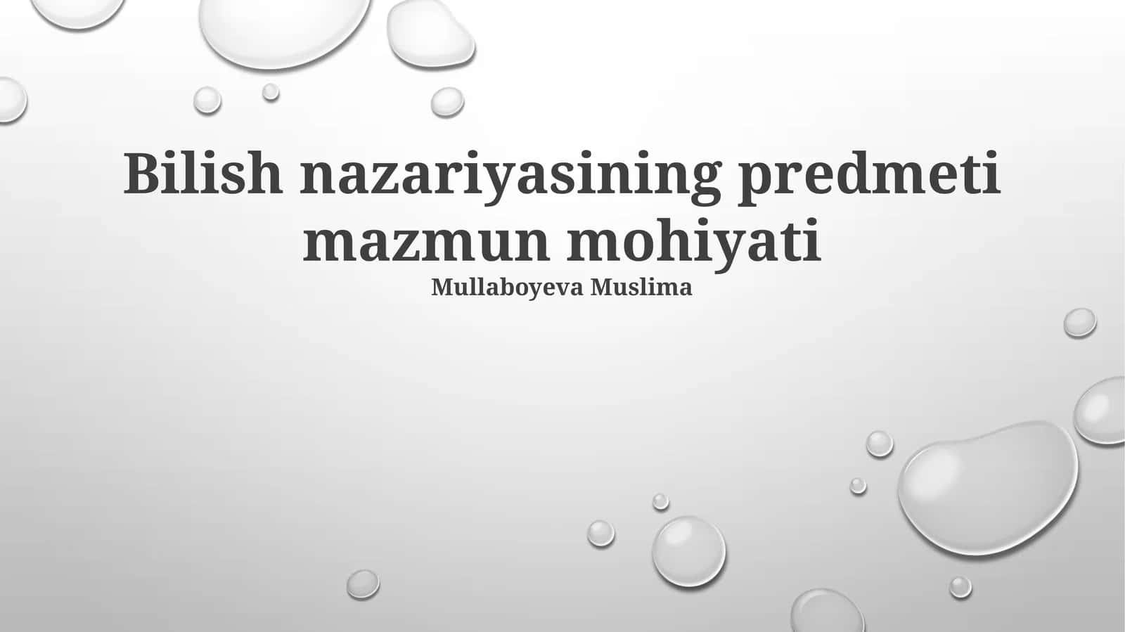 Bilish nazariyasining predmeti mazmun mohiyati 1