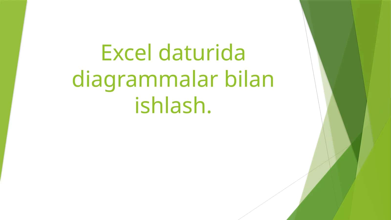 Excel daturida diagrammalar bilan ishlash 1