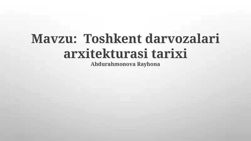 Toshkent darvozalari arxitekturasi tarixi 1