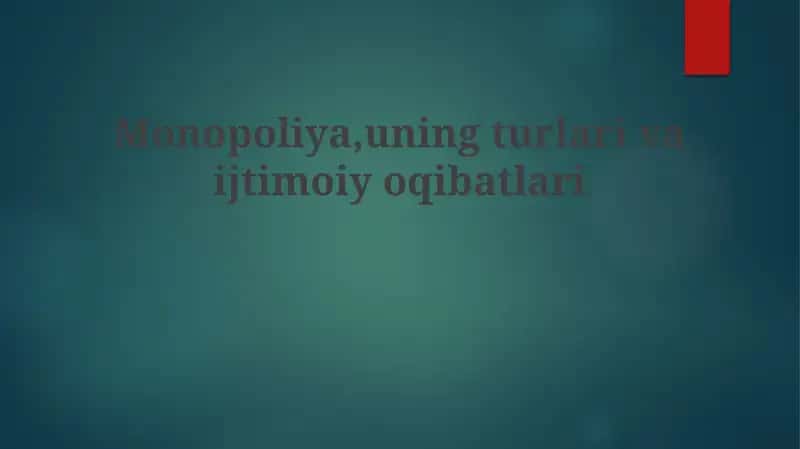 Monopoliya: Ta'rif, Turlari va O'lchash 1