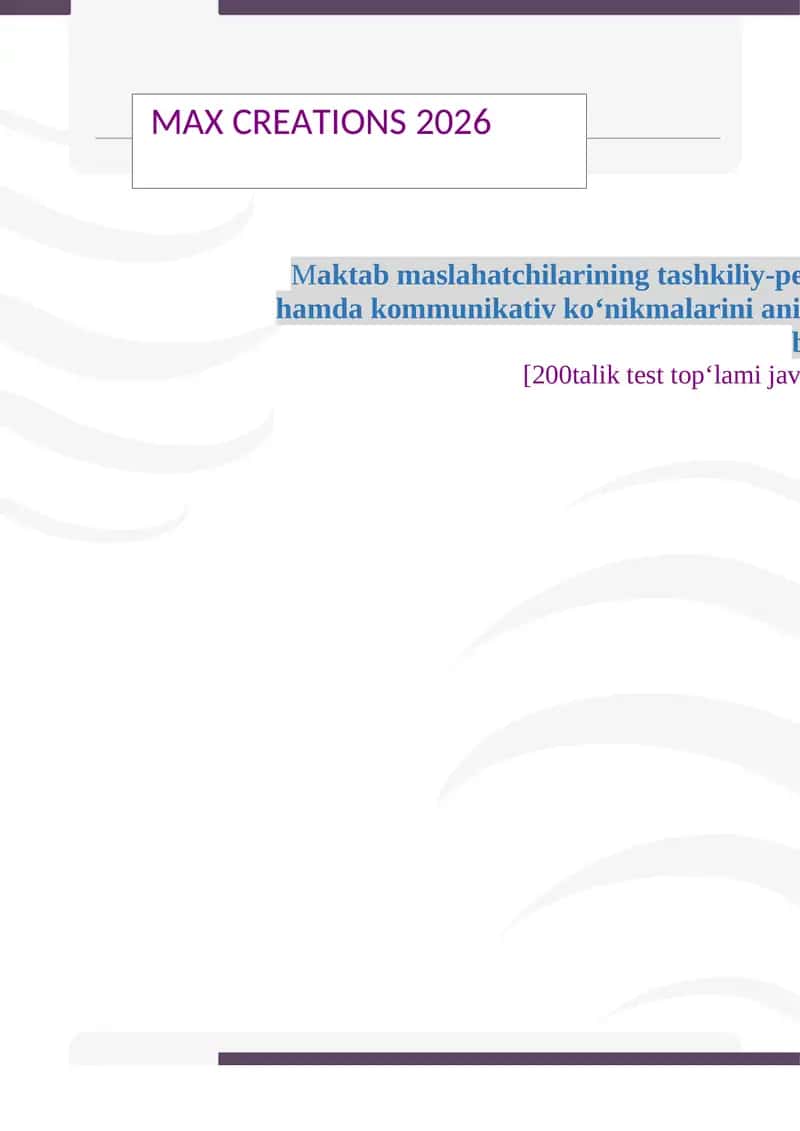 Maktab maslahatchilarining tashkiliy-pedagogik hamda kommunikativ ko‘nikmalarini aniqlash va baholash 1