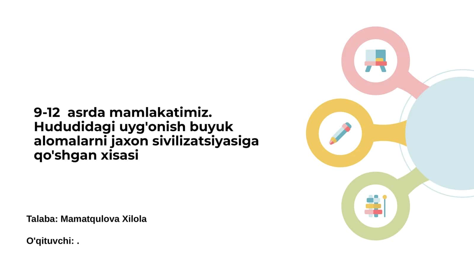 9-12 asrda mamlakatimiz. Hududidagi uyg'onish buyuk alomalarni jaxon sivilizatsiyasiga qo'shgan xisasi 1
