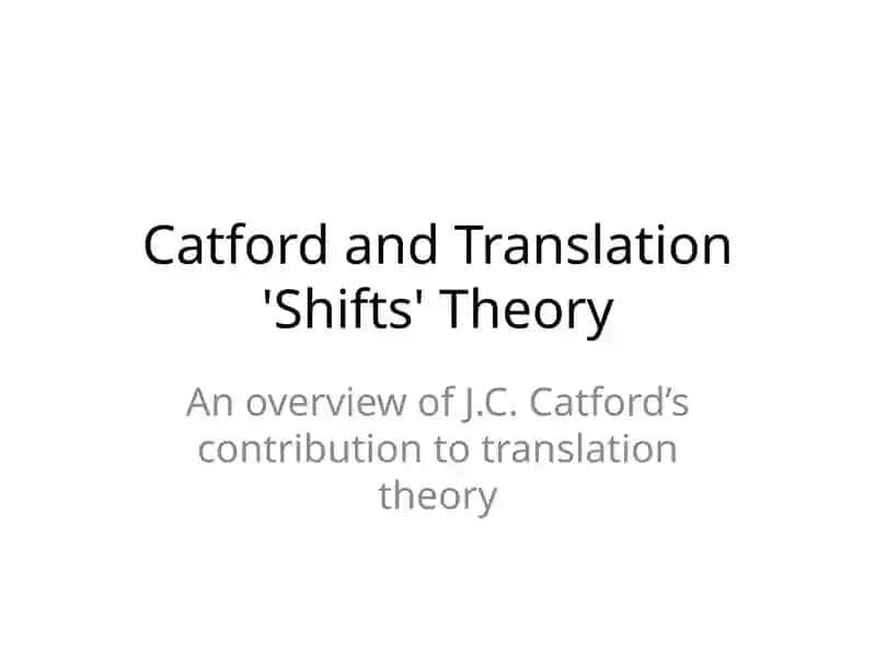 A Linguistic Theory of Translation by J.C. Catford