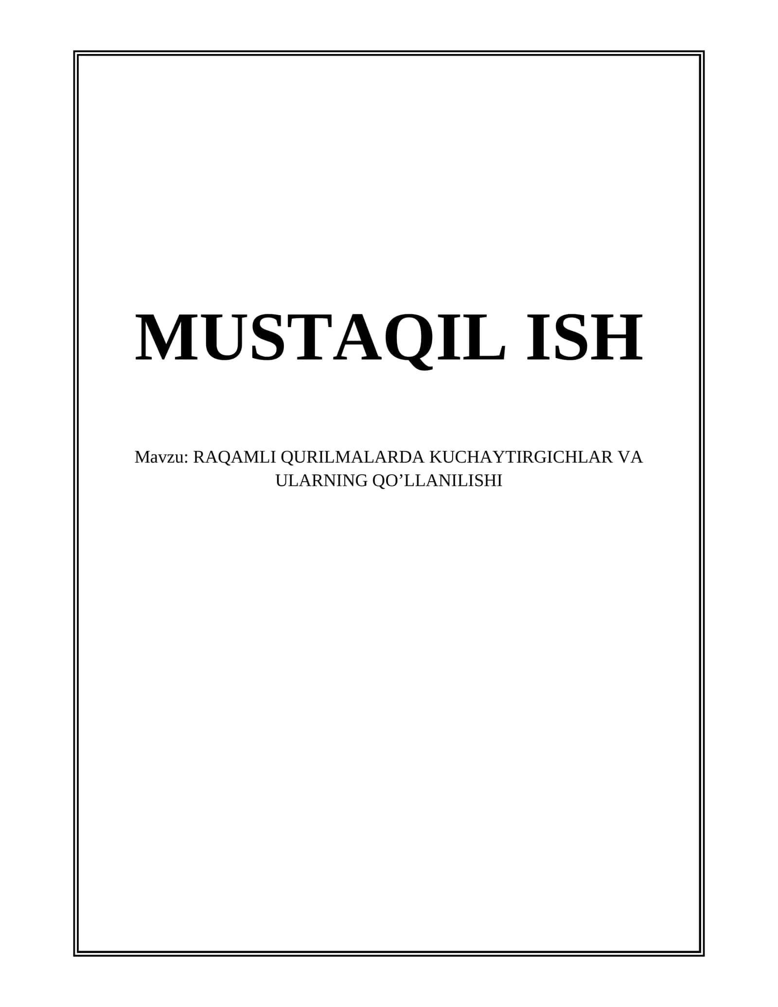 RAQAMLI QURILMALARDA KUCHAYTIRGICHLAR VA ULARNING QO’LLANILISHI 1
