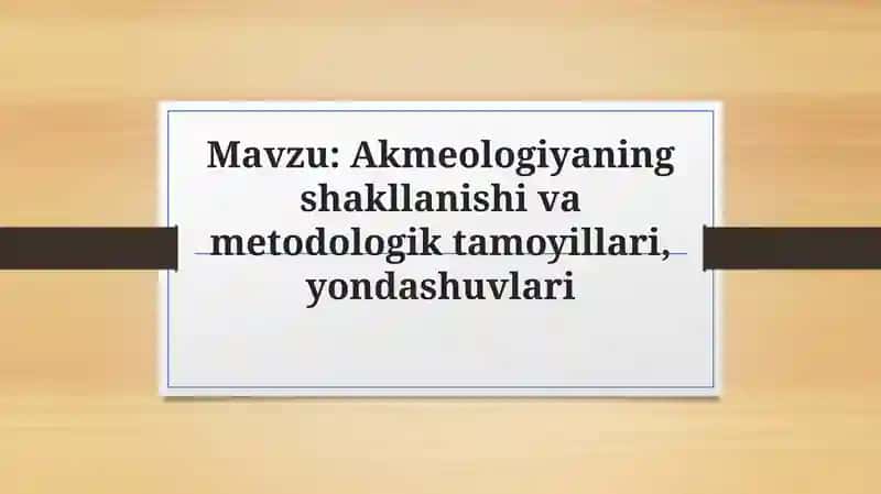 Akmeologiya fanidan ta'lim