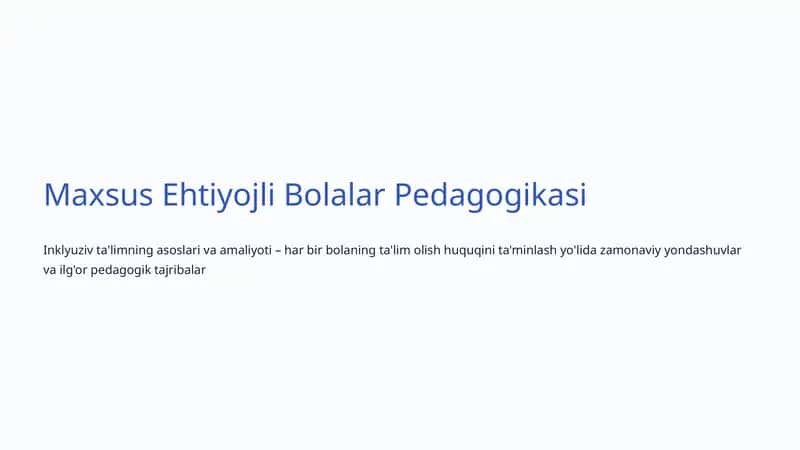 Maxsus Ehtiyojli Bolalar Pedagogikasi 1