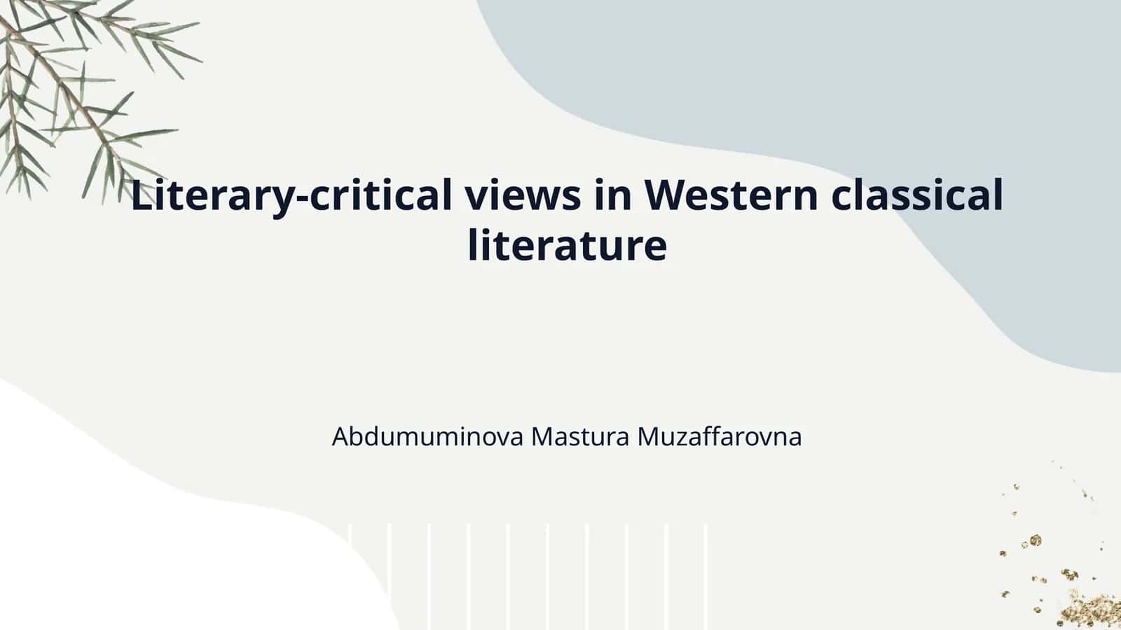 Literary-critical views in Western classical literature 1