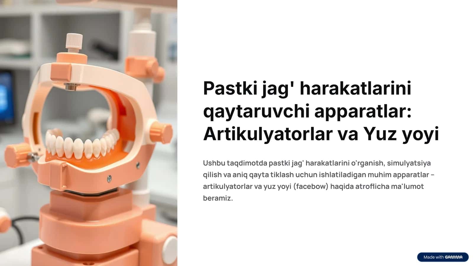 Pastki jag' harakatlarini qaytaruvchi apparatlar: Artikulyatorlar va Yuz yoyi 1