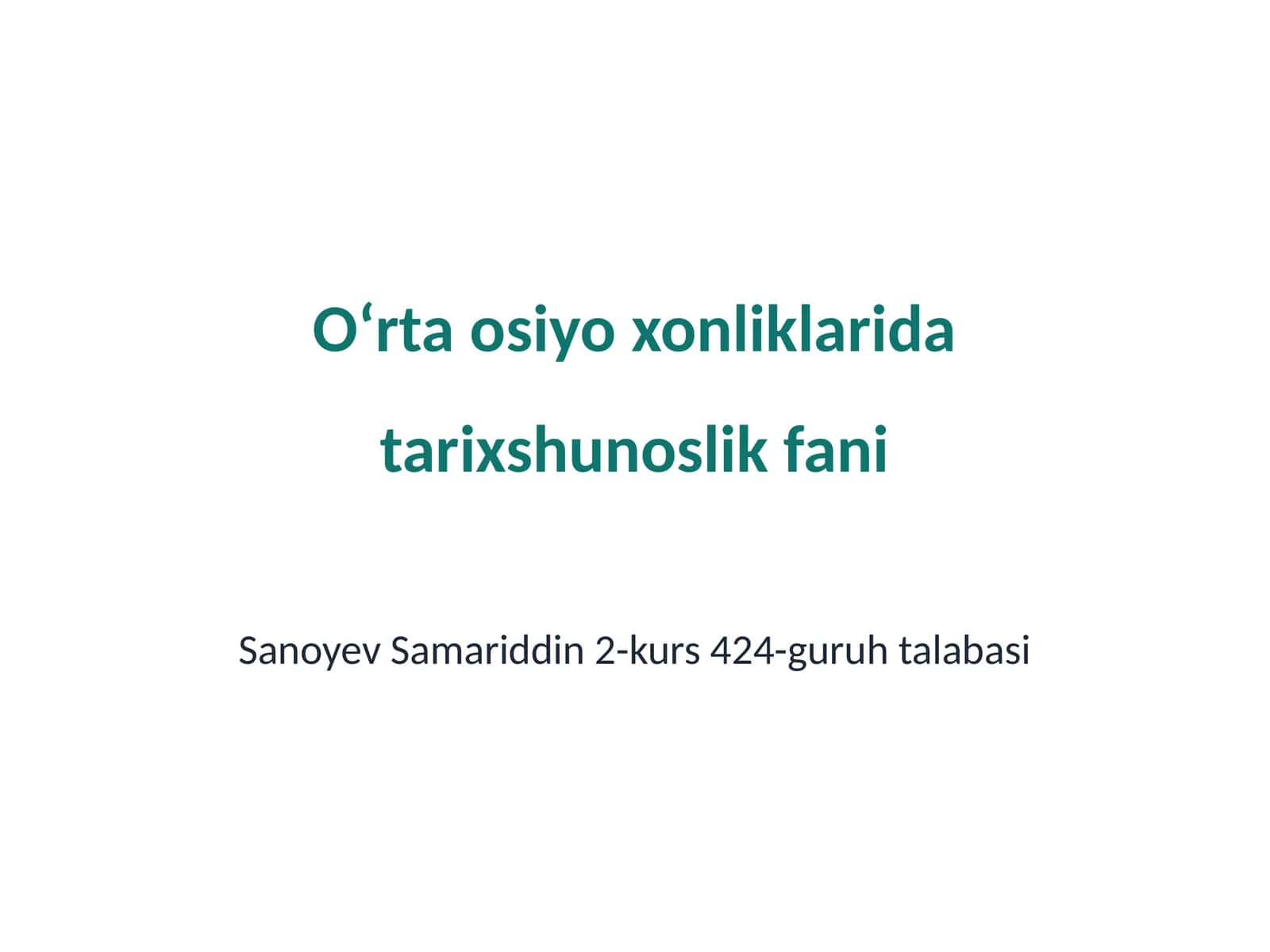 Oʻrta osiyo xonliklarida tarixshunoslik fani 1