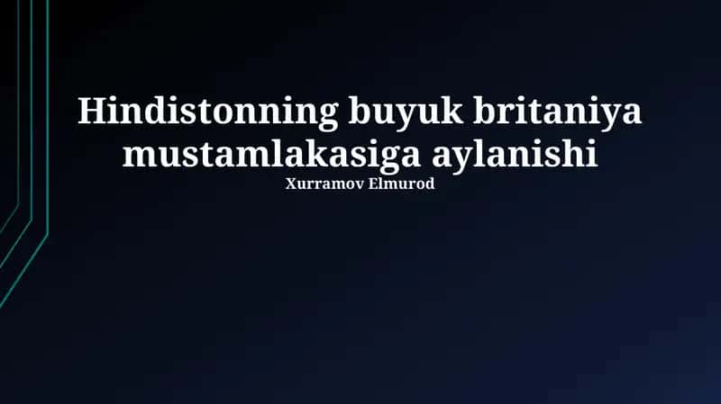 Hindistonning buyuk britaniya mustamlakasiga aylanishi 1