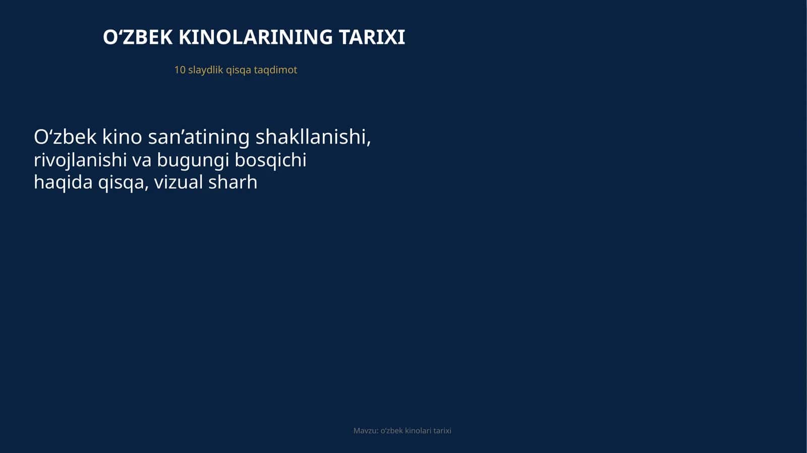 O‘ZBEK KINOLARINING TARIXI 1