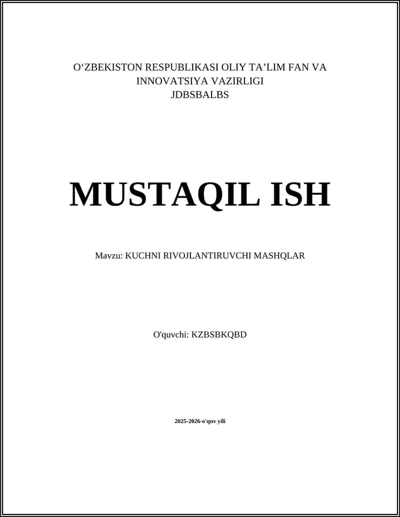 KUCHNI RIVOJLANTIRUVCHI MASHQLAR 1
