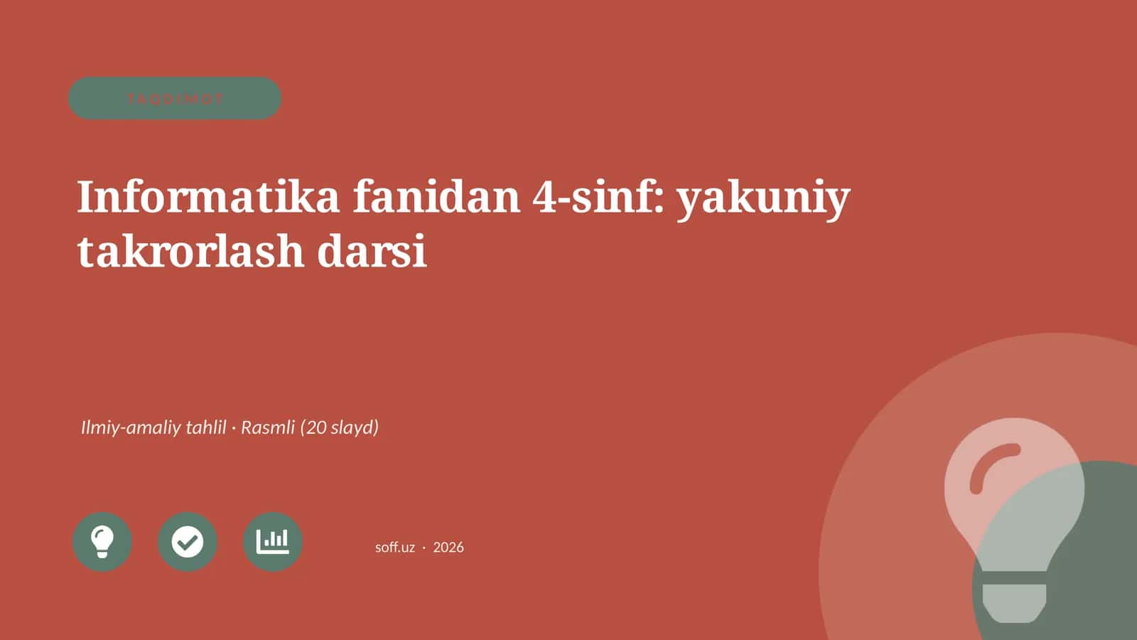 Informatika fanidan 4-sinf: yakuniy takrorlash darsi 1