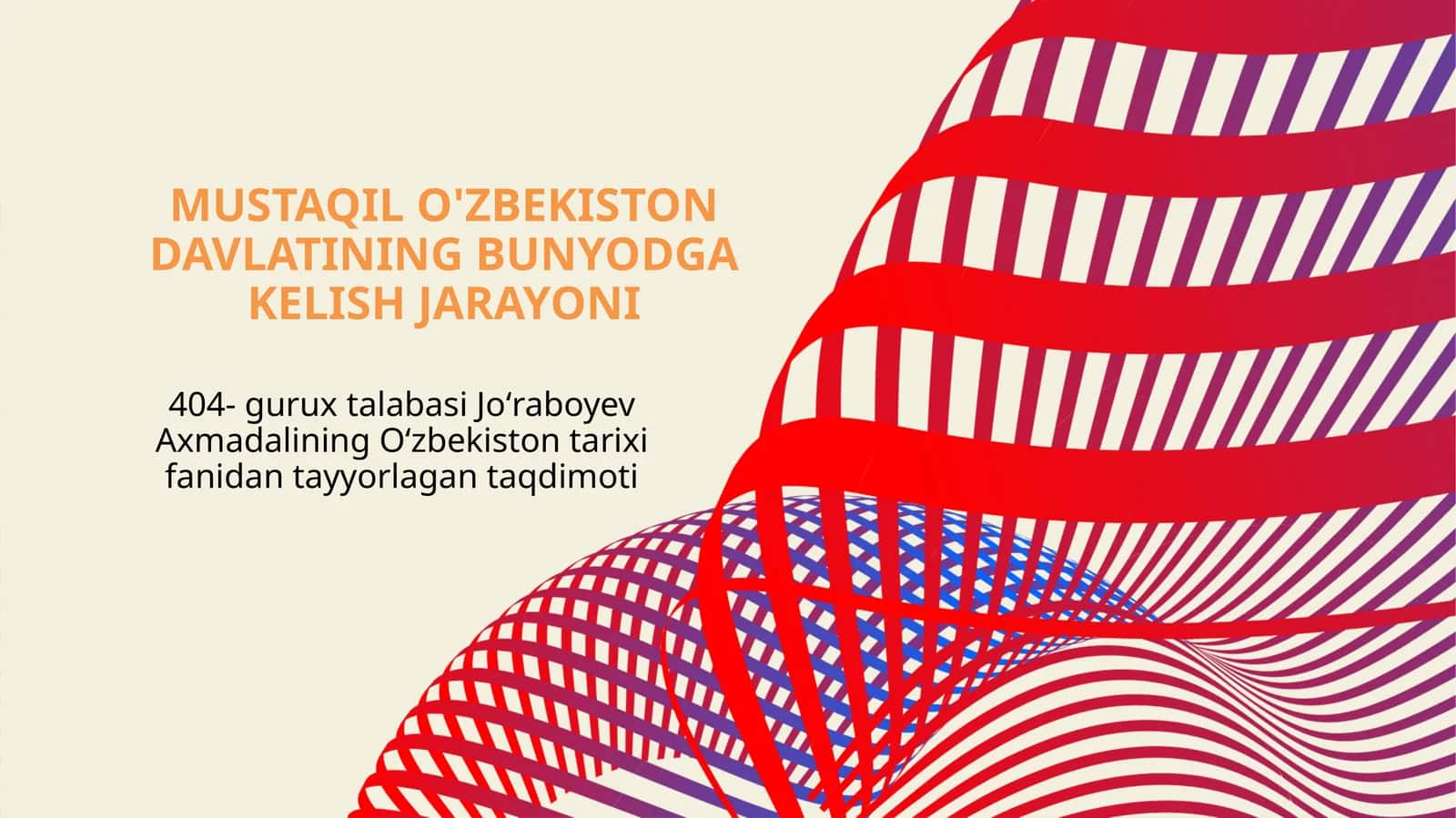 MUSTAQIL O'ZBEKISTON DAVLATINING BUNYODGA KELISH JARAYONI 1