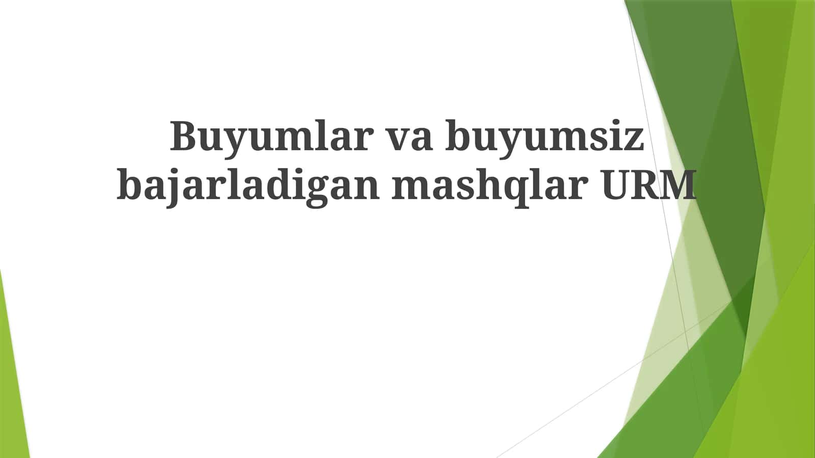 BuyumlarvabuyumsizbajarladiganmashqlarURM 1