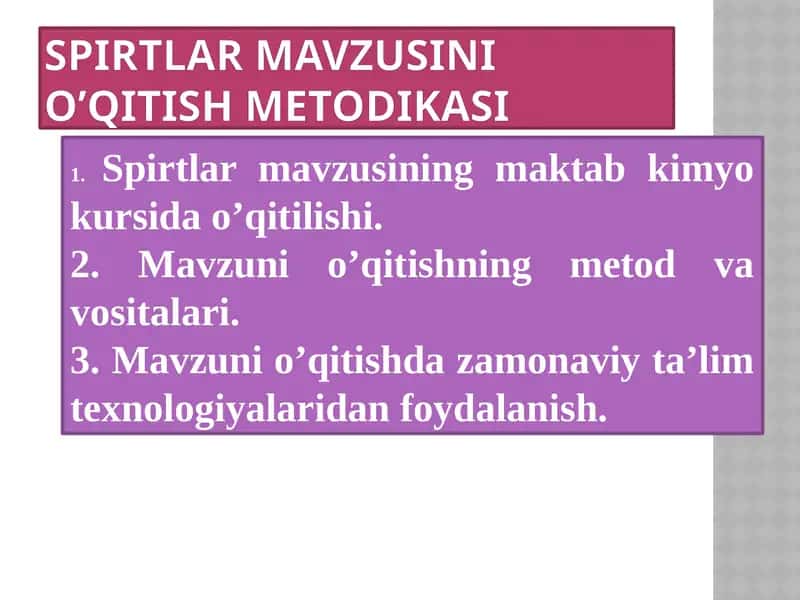 Spirtlar mavzusini o'qitish metodikasi 1