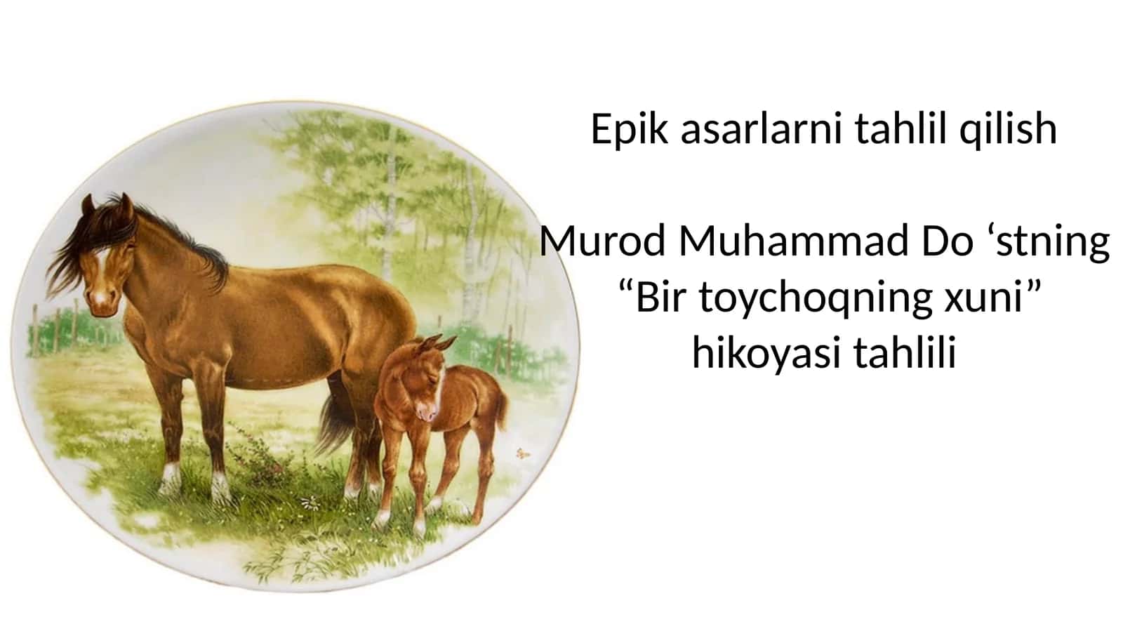 Murod Muhammad Do'st "Bir toychoqning xuni" hikoyasi 1