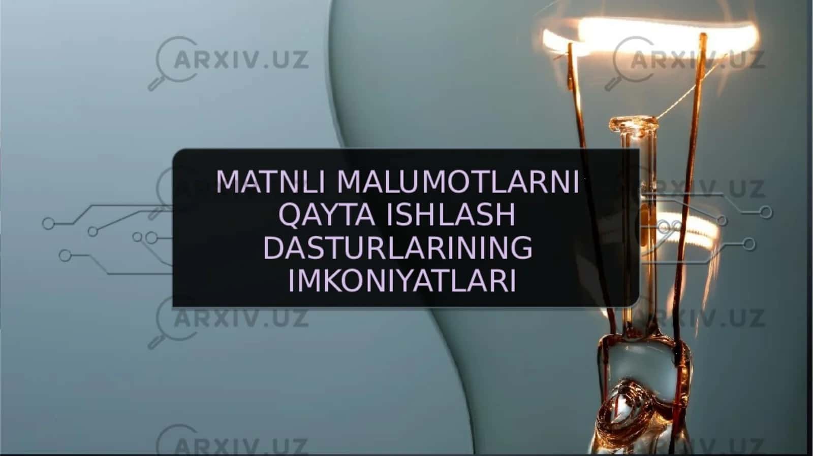 Matnli ma’lumotlarni qayta ishlash dasturlari 1