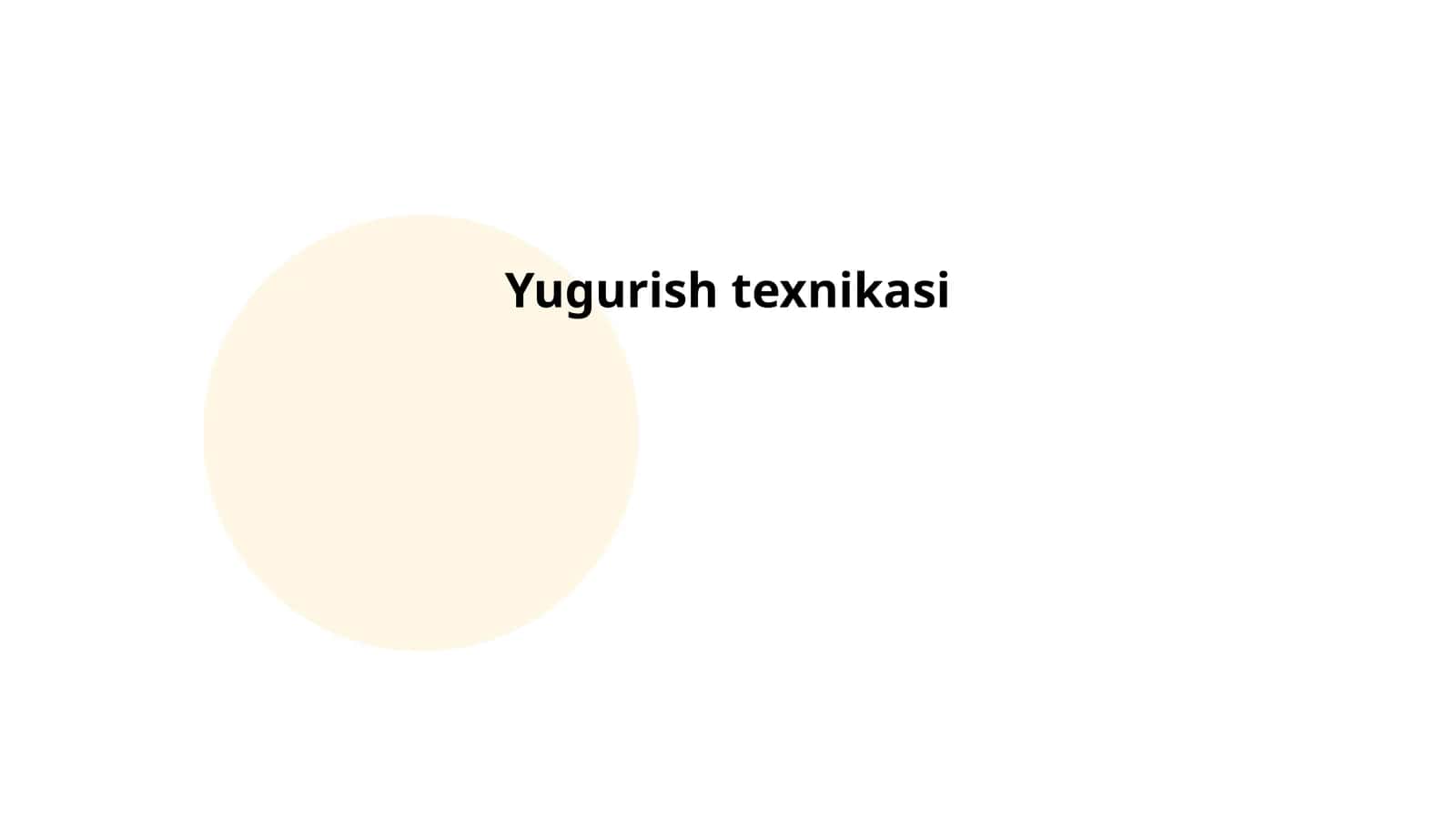 Yugurish texnikasi 1