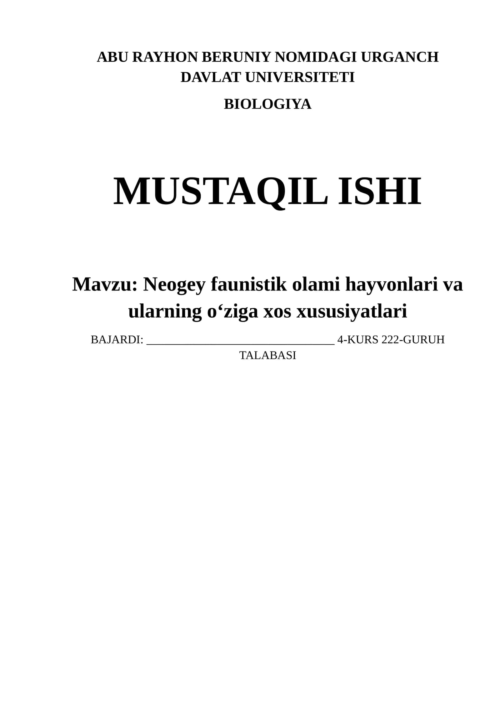 Neogey faunistik olami hayvonlari va ularning o‘ziga xos xususiyatlari 1