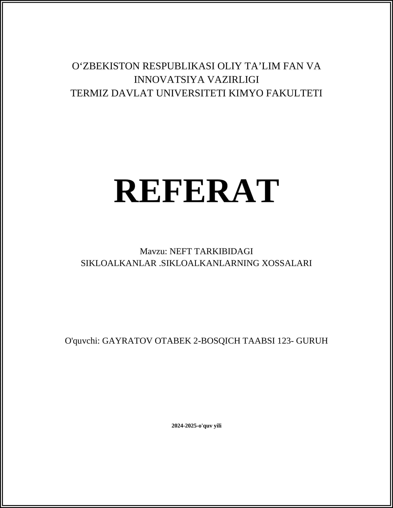 NEFT TARKIBIDAGI SIKLOALKANLAR.SIKLOALKANLARNING XOSSALARI 1