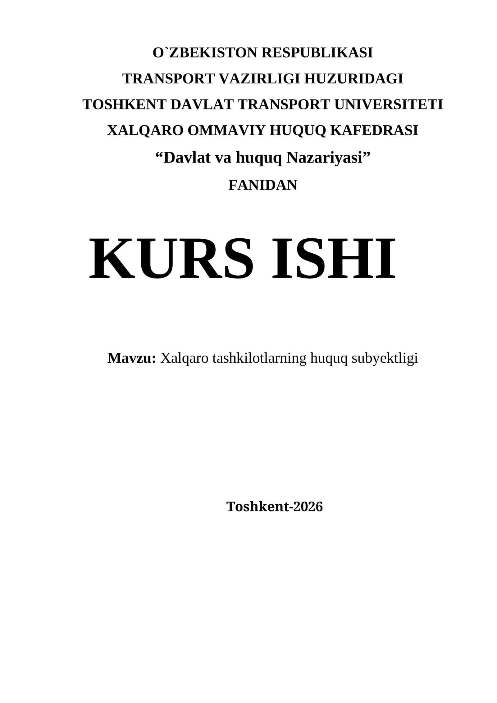 Xalqaro tashkilotlarning huquq subyektligi kurs ishi 1