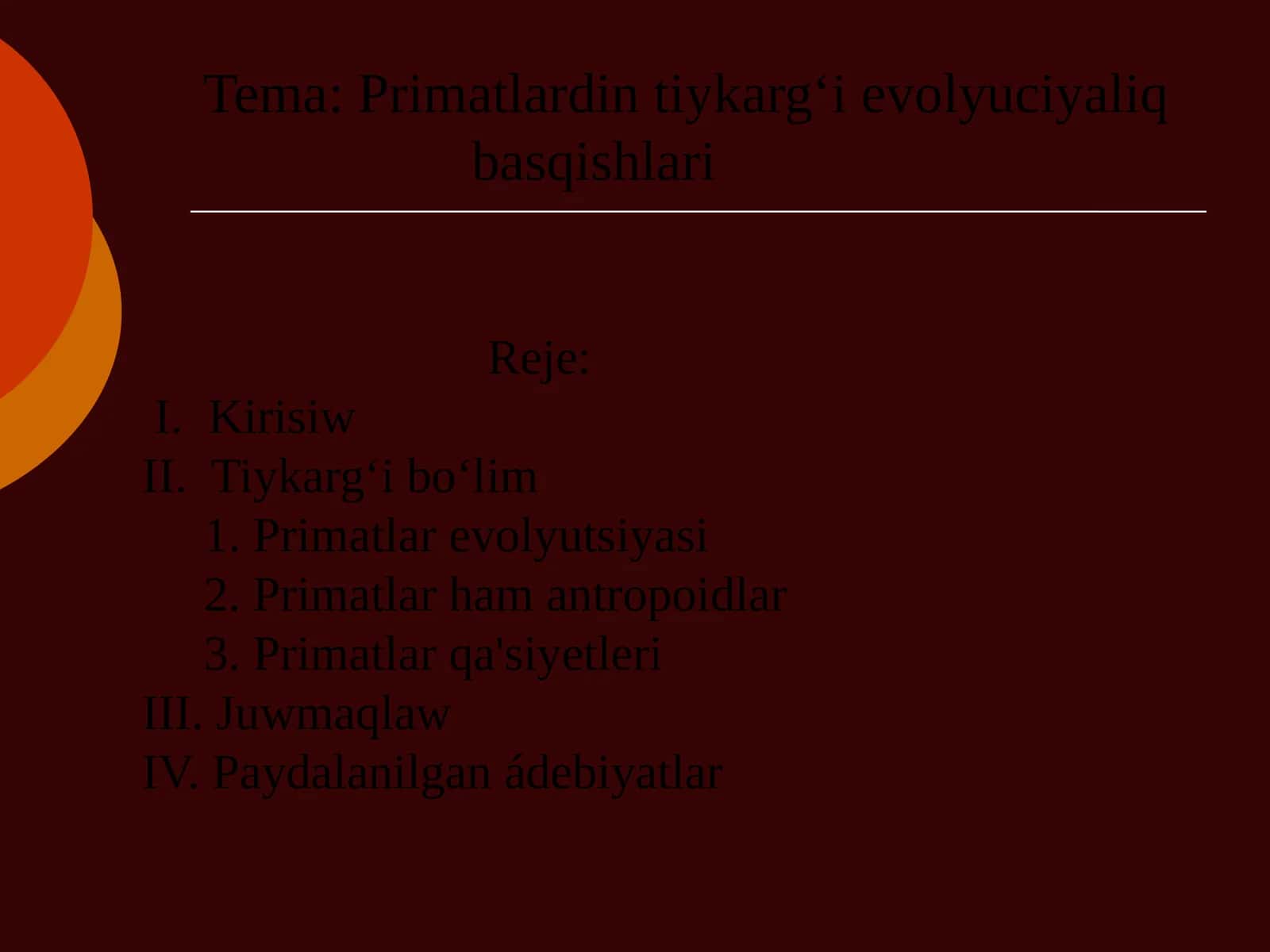 Primatlardin tiykargʻi evolyuciyaliq basqishlari 1